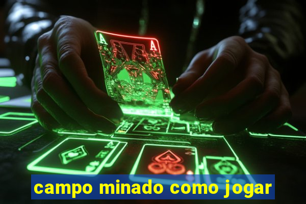 campo minado como jogar